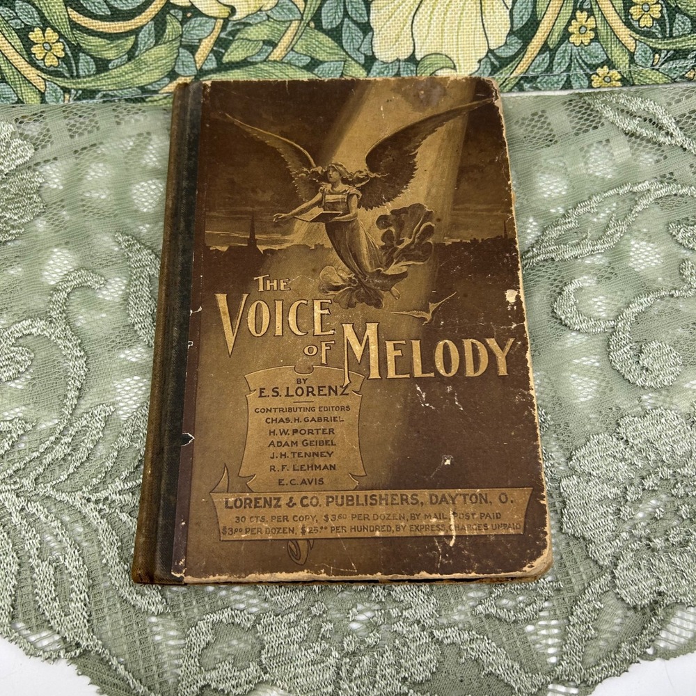 1899 The Voice Of Melody Hymn Book By E. S. Lorenz Church Songs Music